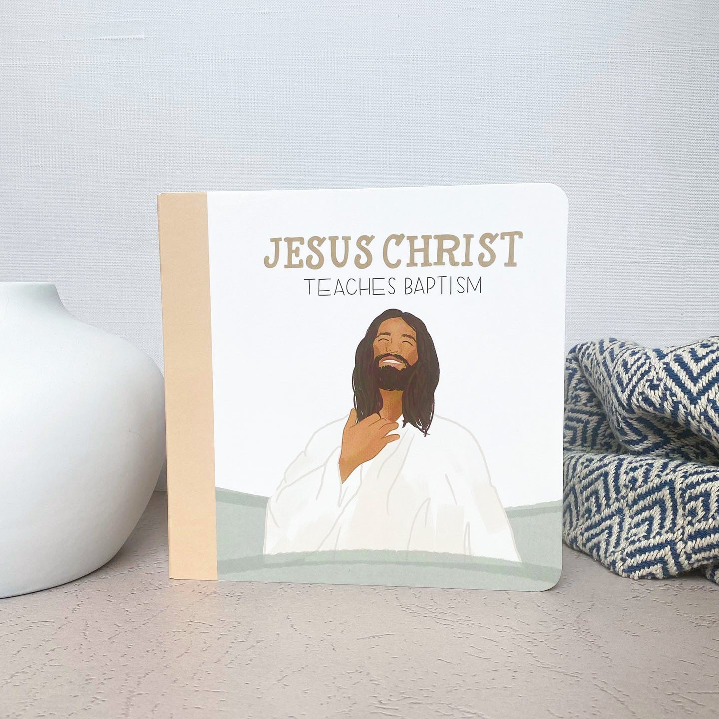 Jesus Christ Teaches Baptism